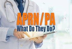 APRN/PA What Do They Do?