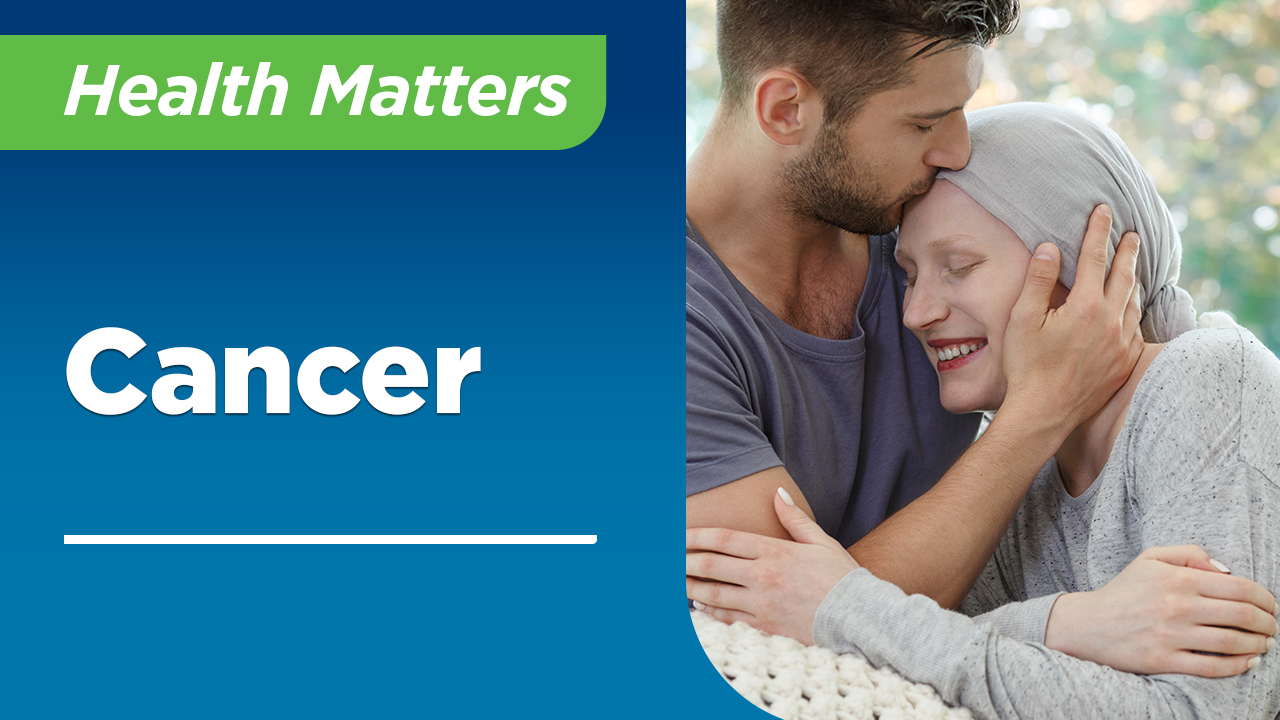Health Matters Cancer