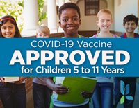 COVID-19 Vaccine Approved for Children 5 to 11 Years