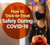How to Trick-or-Treat Safely During COVID-19