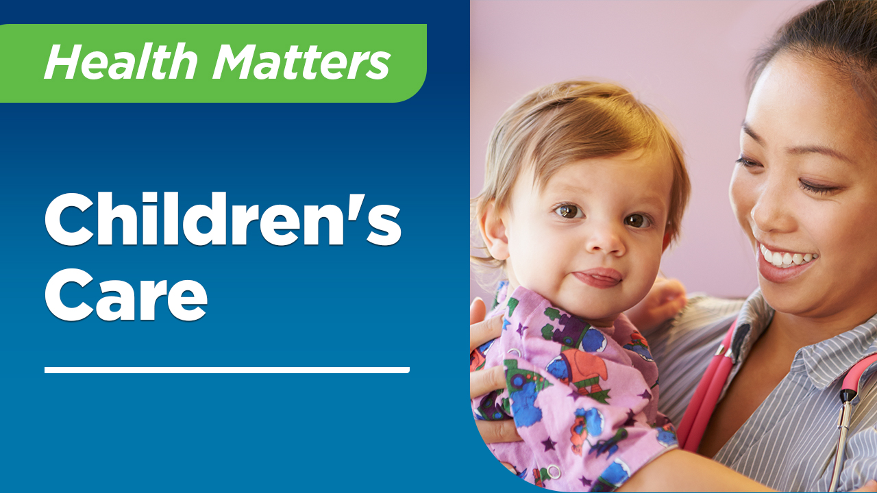 Health Matters Children’s Care