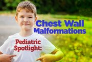 Chest Wall Malformation Pediatric Spotlight
