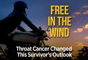Free in the Wind 
Throat Cancer Changed This Survivor's Outlook