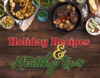 Holiday Recipes & Healthy Tips 