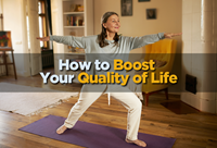 How to Boost Your Quality of Life