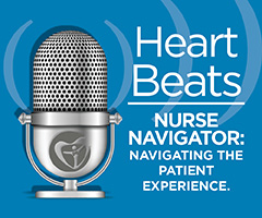 Heart Beats podcast, nurse navigator
