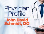Physician Profile
John David Schmidt, DO